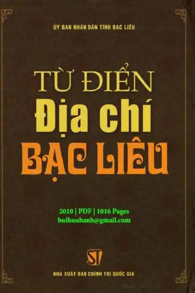 REVIEW “TỪ ĐIỂN ĐỊA CHÍ BẠC LIÊU” – NGUYỄN QUANG ÂN & TRƯƠNG MINH CHIẾN